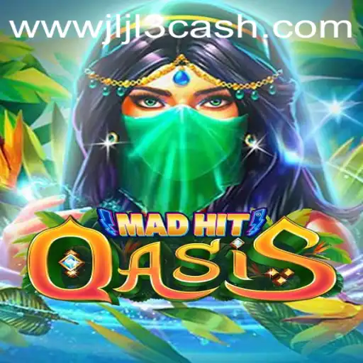 MadHitOasis: Dive Into the Exciting World of Jljl3 Cash