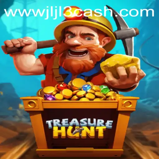 Explore the Exciting World of TreasureHunt with Jljl3 Cash